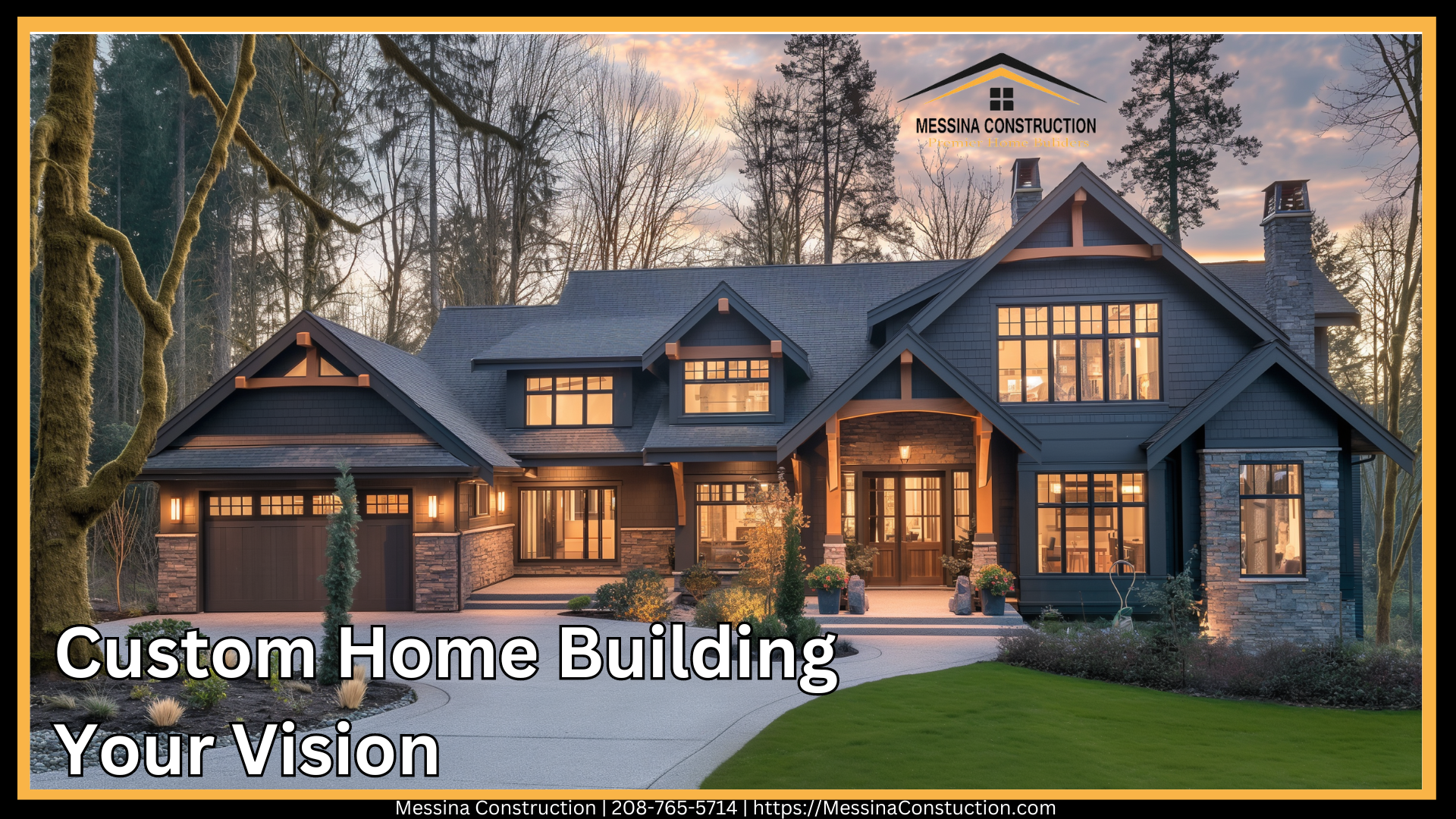 Custom Home Building - Your Vision